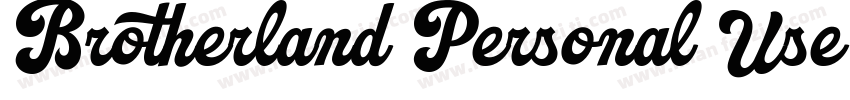 Brotherland Personal Use Only字体转换